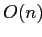 $ O(n)$