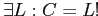 $ \exists L: C=L!$