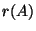 $ r(A)$