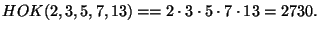 $ НОК(2,3,5,7,13)=\linebreak =2\cdot3\cdot5\cdot7\cdot13=2730.$