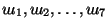$ ш_1, ш_2, \dots ,ш_7$