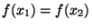 $ f(x_1)=f(x_2)$