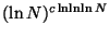 $ (\ln N)^{c\ln\!\ln\!\ln N} $