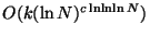 $ O(k(\ln N)^{c\ln\!\ln\!\ln N})$