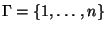 $ \Gamma
=\{1,\ldots,n\}$